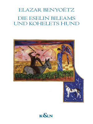 cover image of Die Eselin Bileams und Kohelets Hund